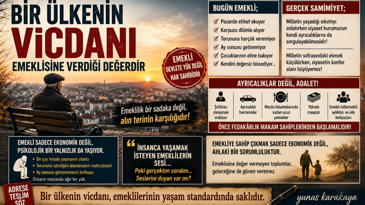 Bir Ülkenin Vicdanı Emeklisine Verdiği Değerdir