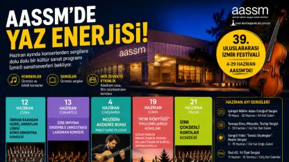 AASSM’de Haziran Boyunca Kültür Şöleni