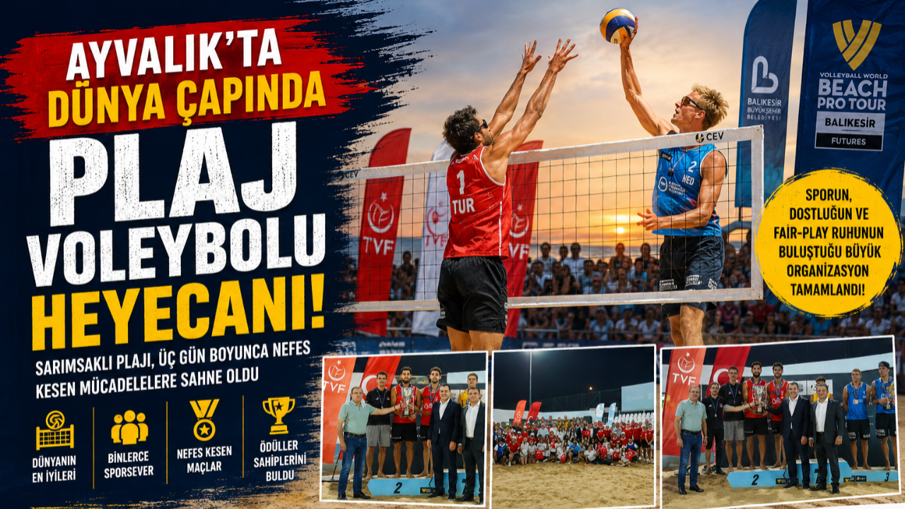 Ayvalık Dünyanın Plaj Voleybolu Merkezi Oldu
