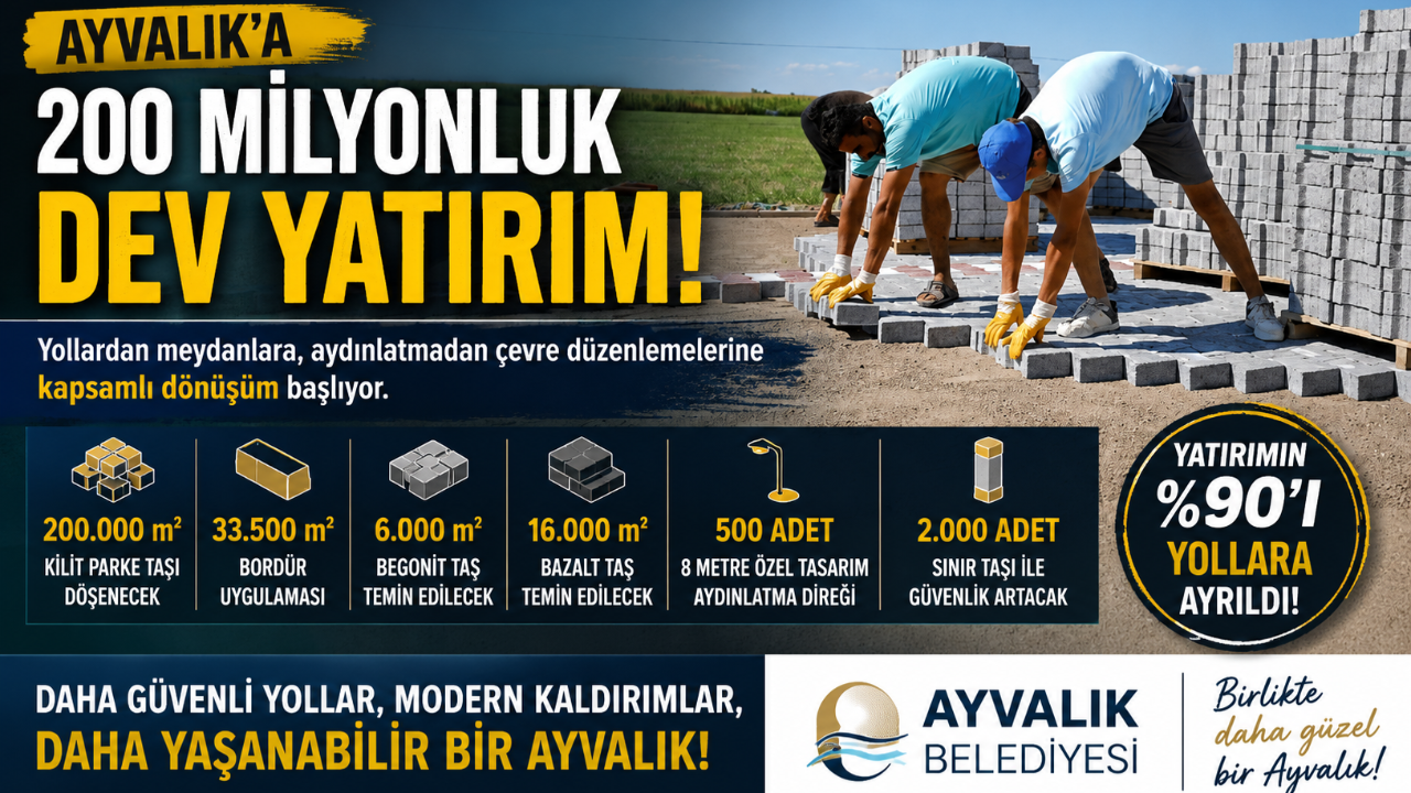 Ayvalık’a 200 Milyonluk Dev Dokunuş