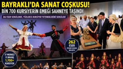 Bayraklı’da Sanat Coşkusu