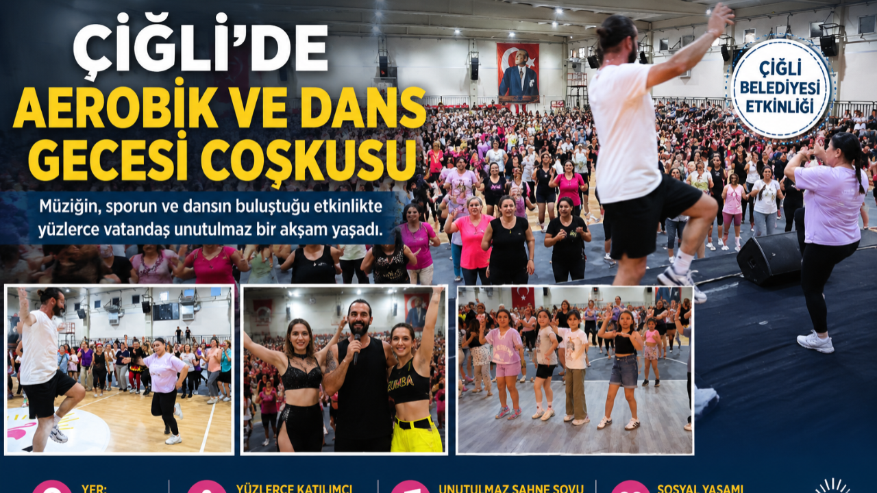 Çiğli’de Aerobik ve Dans Gecesi Yoğun İlgi Gördü