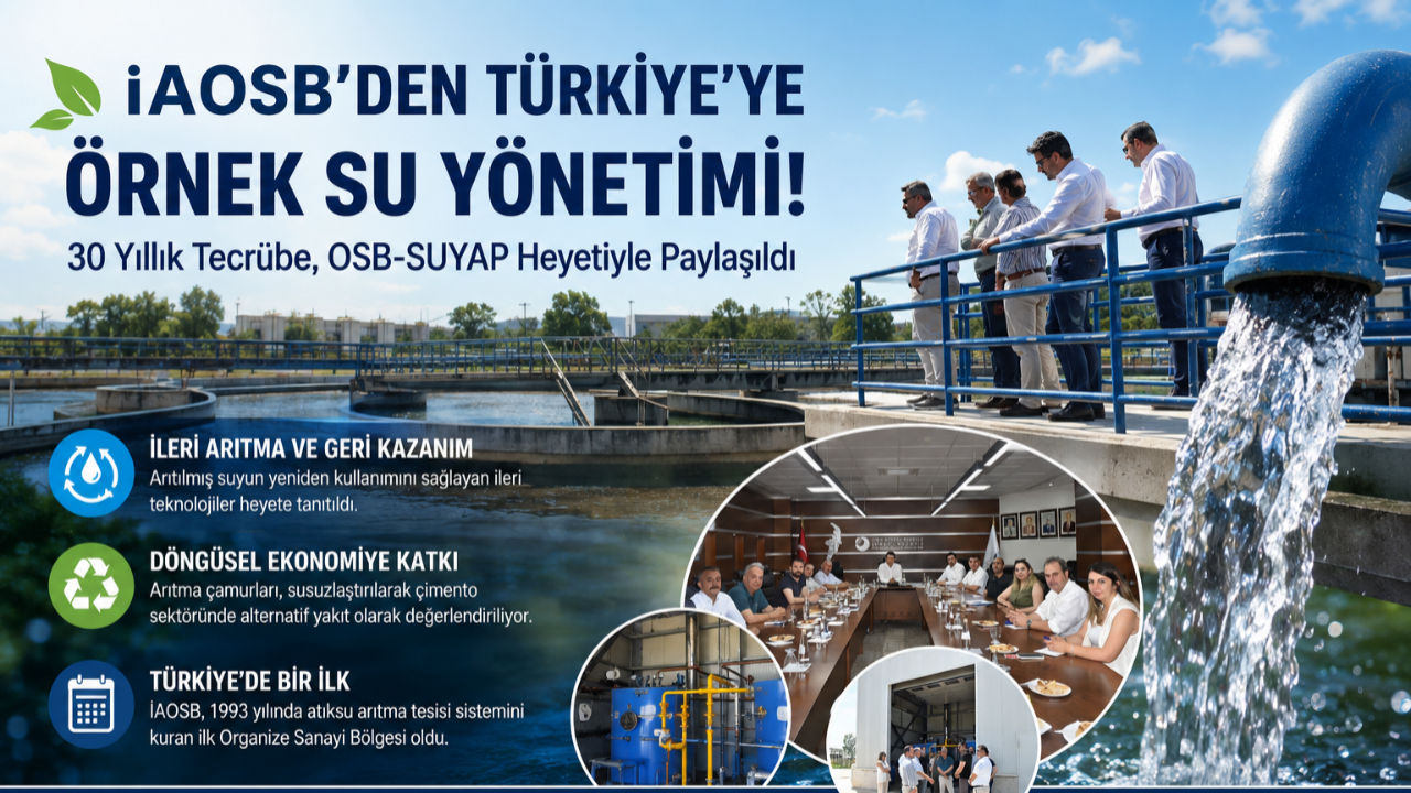 İAOSB’den Türkiye’ye Örnek Su Yönetimi Modeli