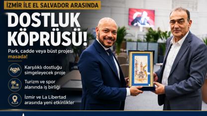 İzmir’den El Salvador’a Dostluk Hamles
