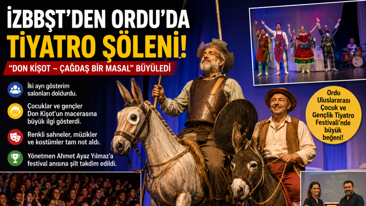 İzmir’in Don Kişot’u Ordu’yu Büyüledi