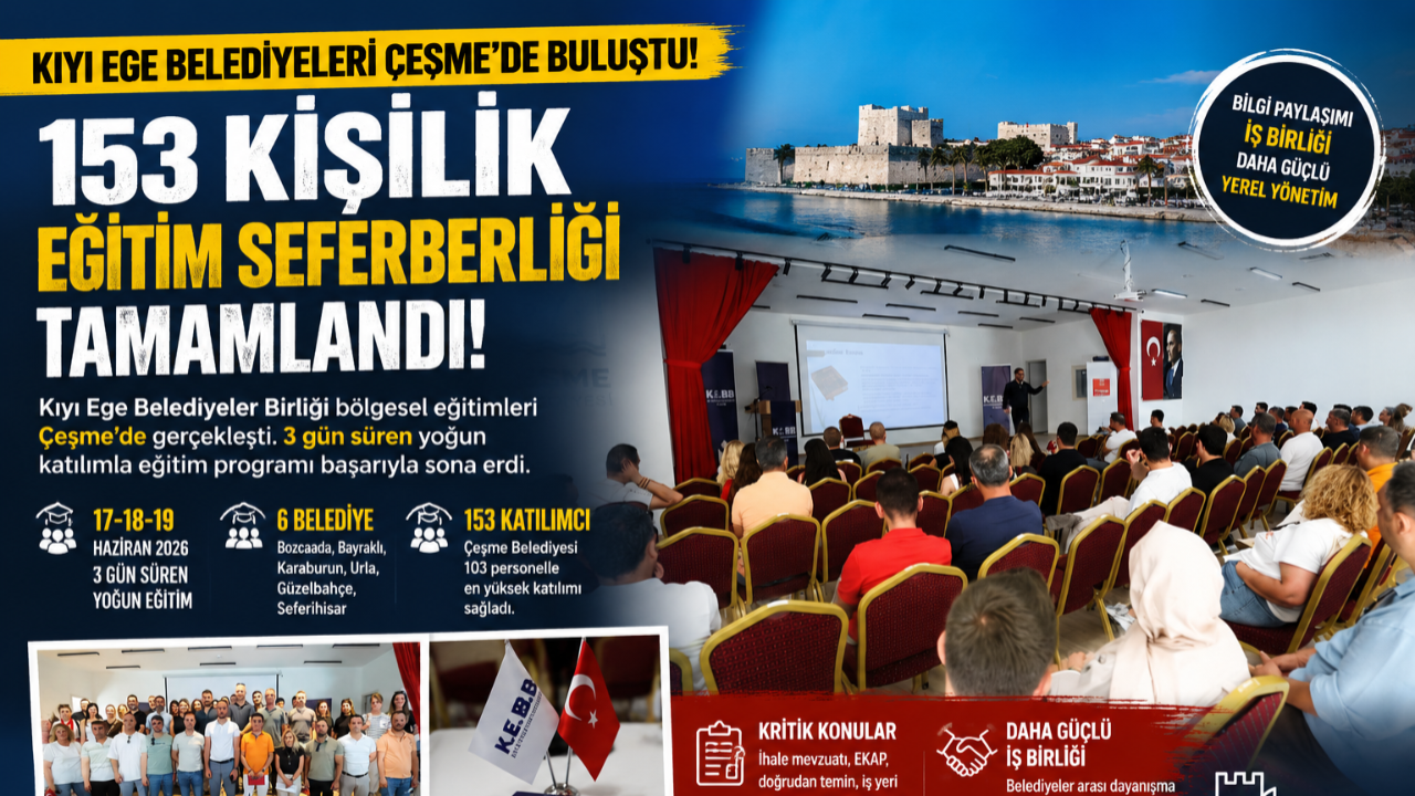 Kıyı Ege Belediyeleri Çeşme’de Buluştu
