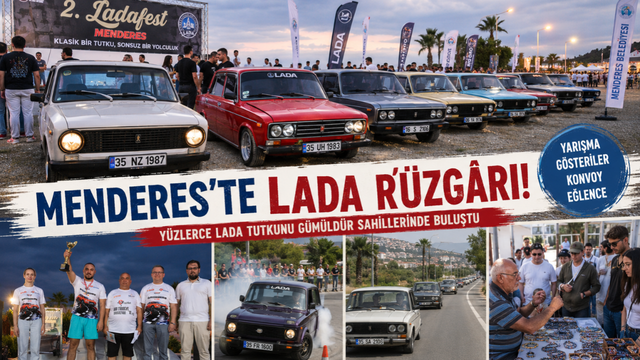 Menderes’te Lada Rüzgârı