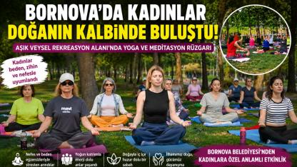 Bornova'da kadınlara nefes aldıran buluşma