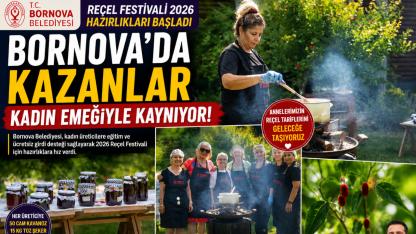 Bornova’da Reçel Kazanları Yeniden Kaynıyor