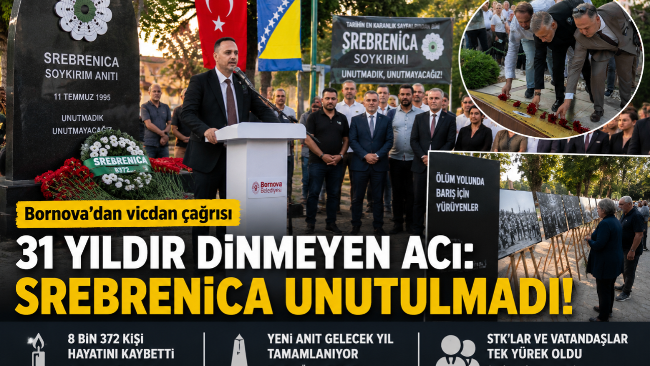 Bornova'dan Dünyaya Srebrenica Mesajı