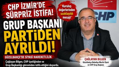 Çağlayan Bilgen CHP’den ayrıldı!