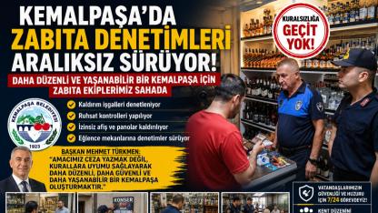 Kemalpaşa'da Zabıta Ekipleri Sahada