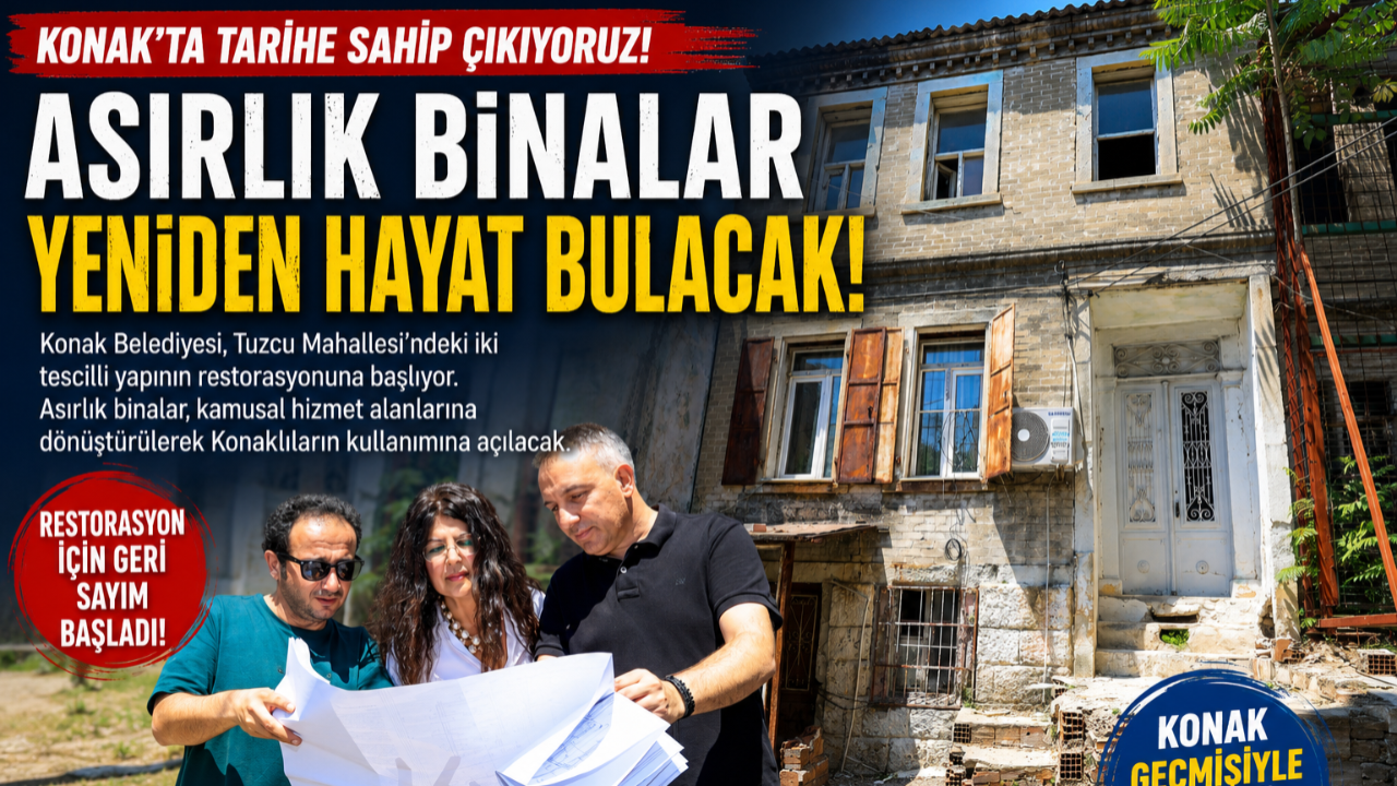 Konak'ta Tarihi Dönüşüm Başlıyor