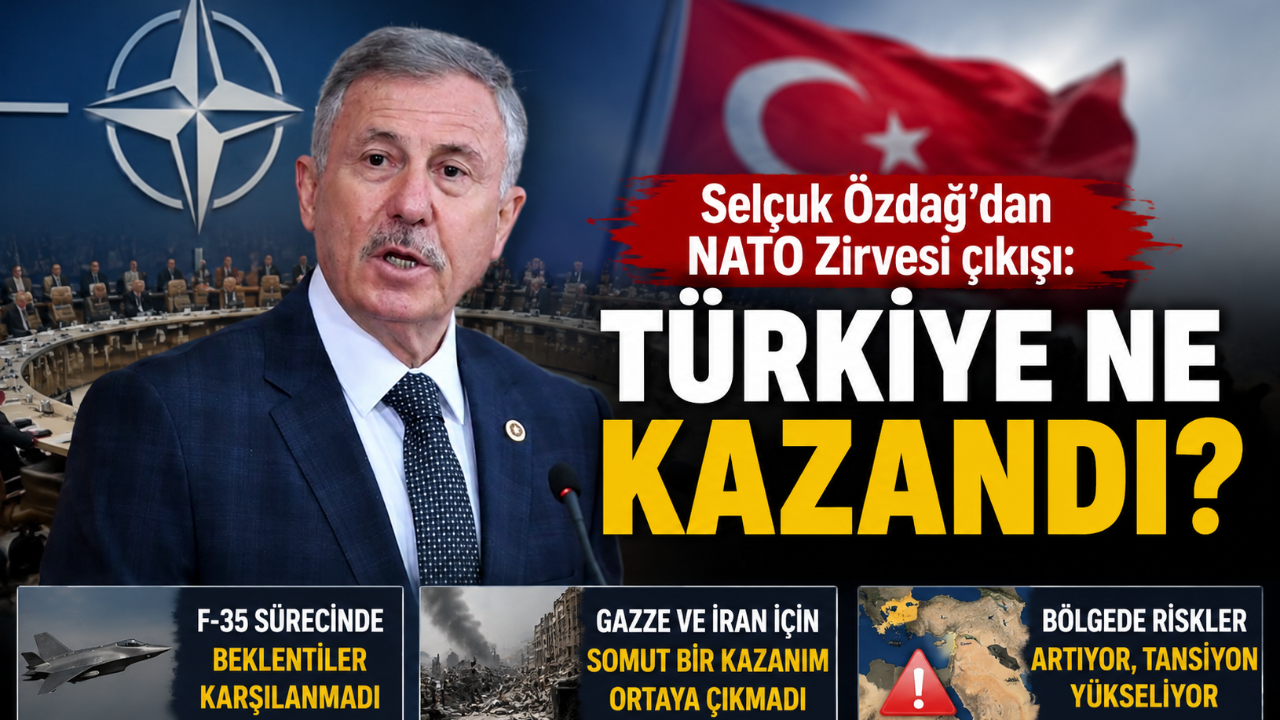 Selçuk Özdağ'dan NATO Zirvesi Çıkış